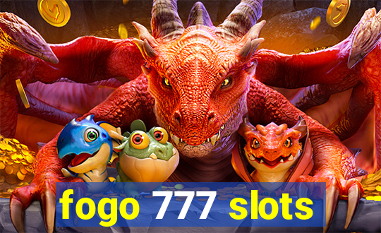 fogo 777 slots